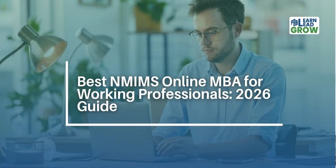 Best NMIMS Online MBA for Working Professionals: 2026 Guide