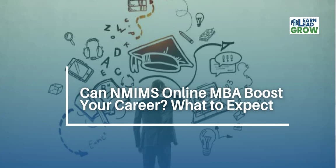 Can NMIMS Online MBA Boost Your Career? What to Expect