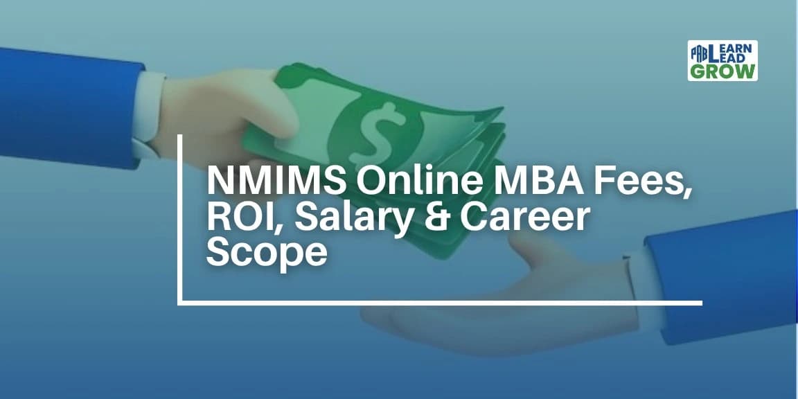 NMIMS Online MBA Fees, ROI, Salary & Career Scope