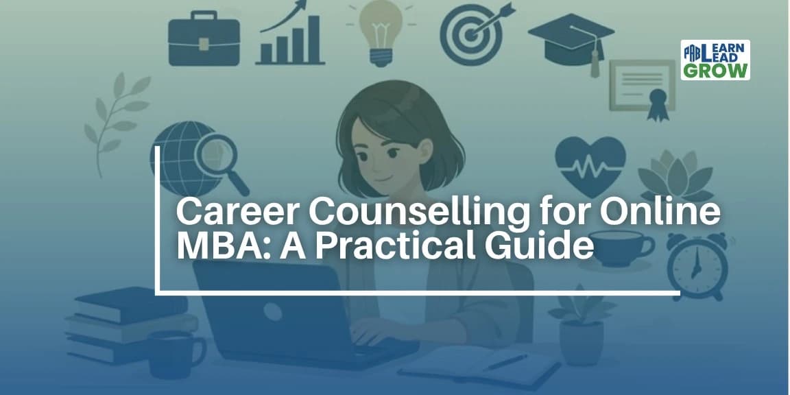 Career Counselling for Online MBA: A Practical Guide