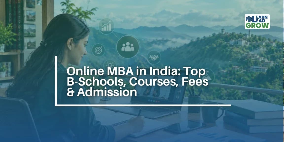 Online MBA in India: Top B-Schools, Courses, Fees & Admission