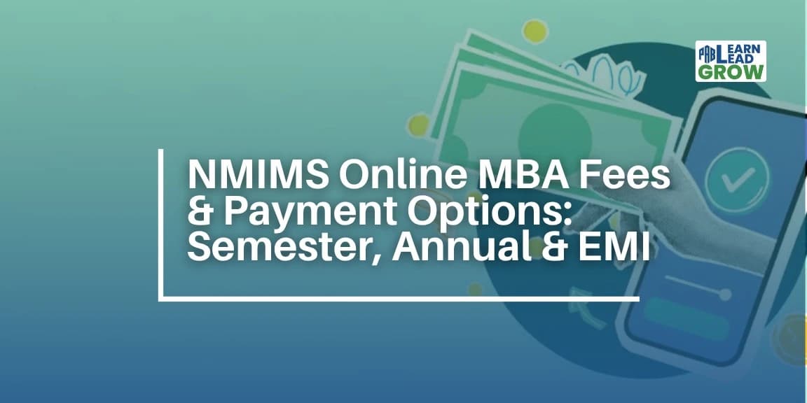 NMIMS Online MBA Fees & Payment Options: Semester, Annual & EMI